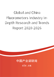 Global and China Fluorometers Industry In-Depth Research and Trends Report 2020-2026