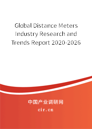 Global Distance Meters Industry Research and Trends Report 2020-2026 Global Distance Meters Industry Research and Trends Report 2020-2026