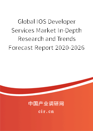 Global IOS Developer Services Market In-Depth Research and Trends Forecast Report 2020-2026 Global IOS Developer Services Market In-Depth Research and Trends Forecast Report 2020-2026