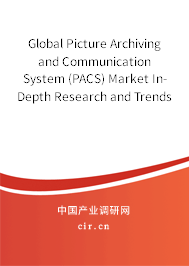 Global Picture Archiving and Communication System (PACS) Market In-Depth Research and Trends Forecast Report 2020-2026 Global Picture Archiving and Communication System (PACS) Market In-Depth Research and Trends Forecast Report 2020-2026