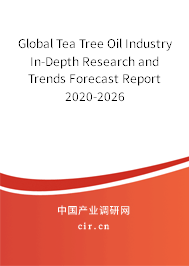 Global Tea Tree Oil Industry In-Depth Research and Trends Forecast Report 2020-2026