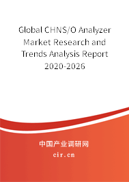 Global CHNS/O Analyzer Market Research and Trends Analysis Report 2020-2026 Global CHNS/O Analyzer Market Research and Trends Analysis Report 2020-2026