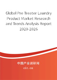 Global Pre Treater Laundry Product Market Research and Trends Analysis Report 2020-2026 Global Pre Treater Laundry Product Market Research and Trends Analysis Report 2020-2026