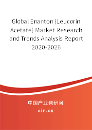 Global Enanton (Leucorin Acetate) Market Research and Trends Analysis Report 2020-2026 Global Enanton (Leucorin Acetate) Market Research and Trends Analysis Report 2020-2026